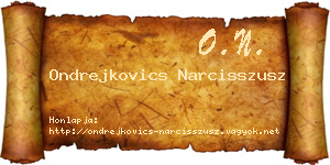 Ondrejkovics Narcisszusz névjegykártya